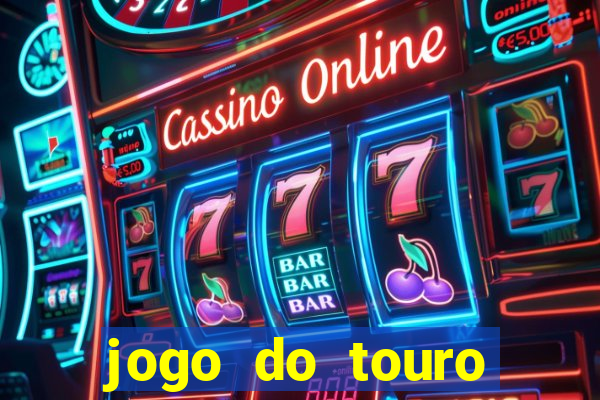 jogo do touro plataforma nova